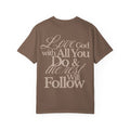Love God With Your Whole Heart Tee