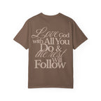 Love God With Your Whole Heart Tee