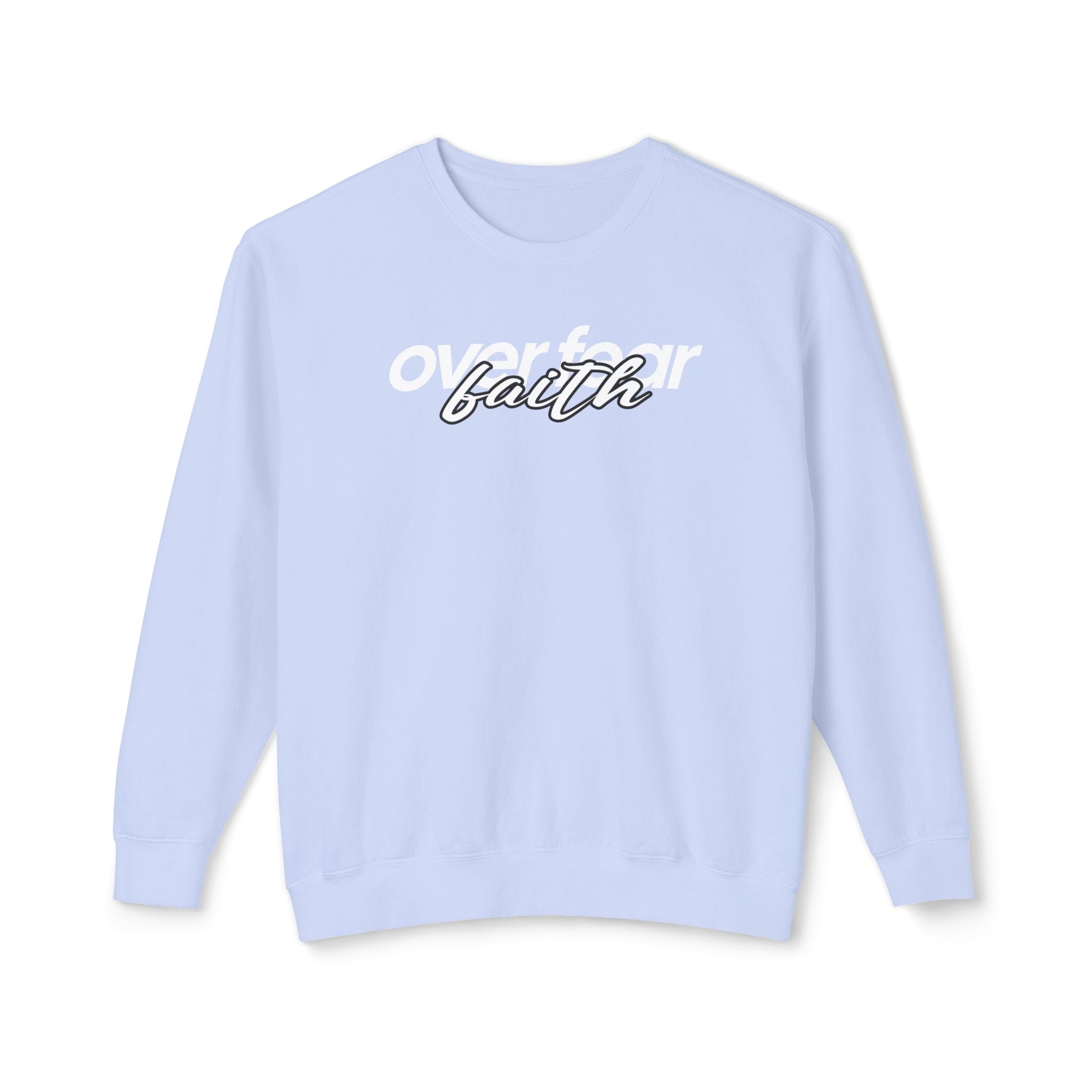 Faith Over Fear Sweater